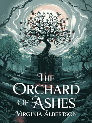 cover image of The Orchard of Ashes